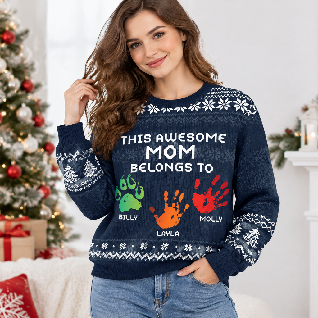This Awesome Mom Belongs To - Personalized Ugly Sweater 26FN4