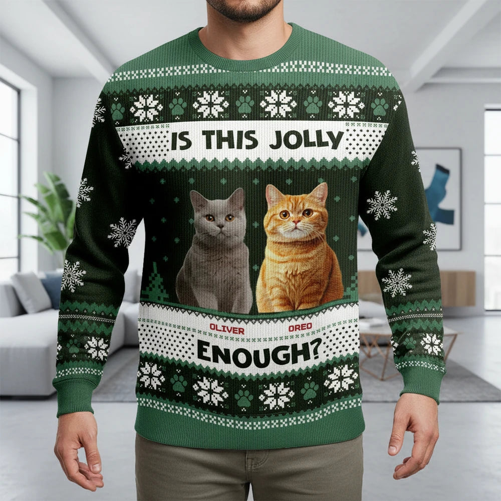 Custom Photo Upload Sweater with Is This Jolly Enough Cats lifestyle photo