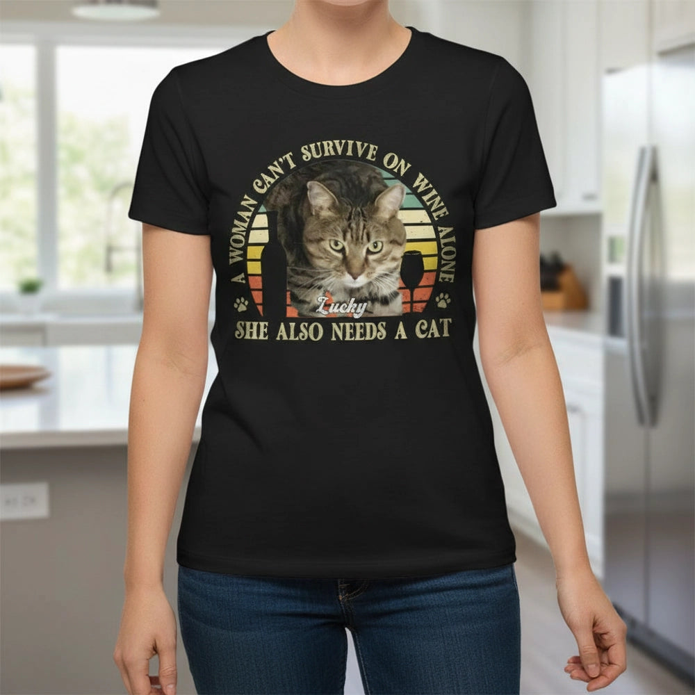 Custom Photo Upload T-Shirt A Woman Can't Survive On Wine Alone lifestyle photo