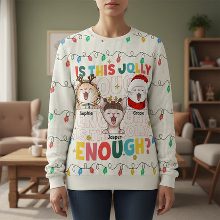 Custom Personalized Is This Jolly Enough Christmas Cat Sweater lifestyle photo