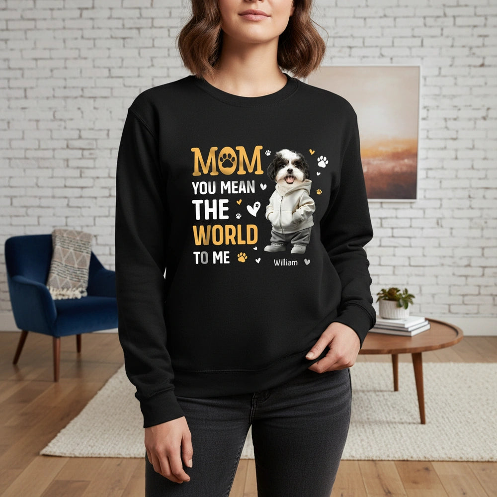 Custom Photo Upload Hoodie with MOM YOU MEAN THE WORLD TO ME Design lifestyle photo