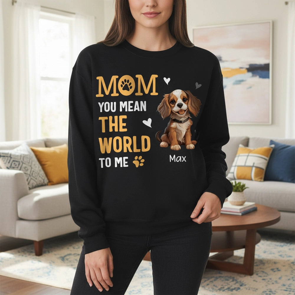 Custom Photo Hoodie with Dog & Mom You Mean The World To Me lifestyle photo