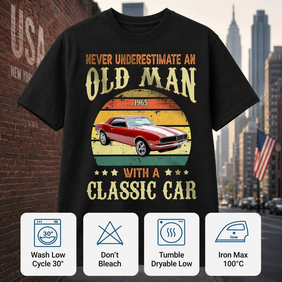 Custom Never Underestimate Old T-Shirt — Gift QGH68