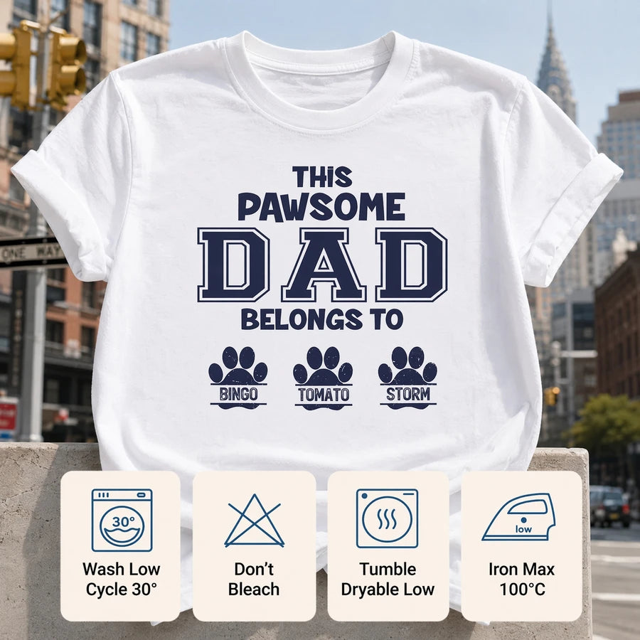 Custom This Pawsome Dad Belongs Dog T-Shirt — Gift for Dad SM7EN