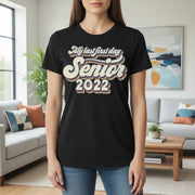 Custom Personalized My Last First Day Senior 2022 T-Shirt main product photo