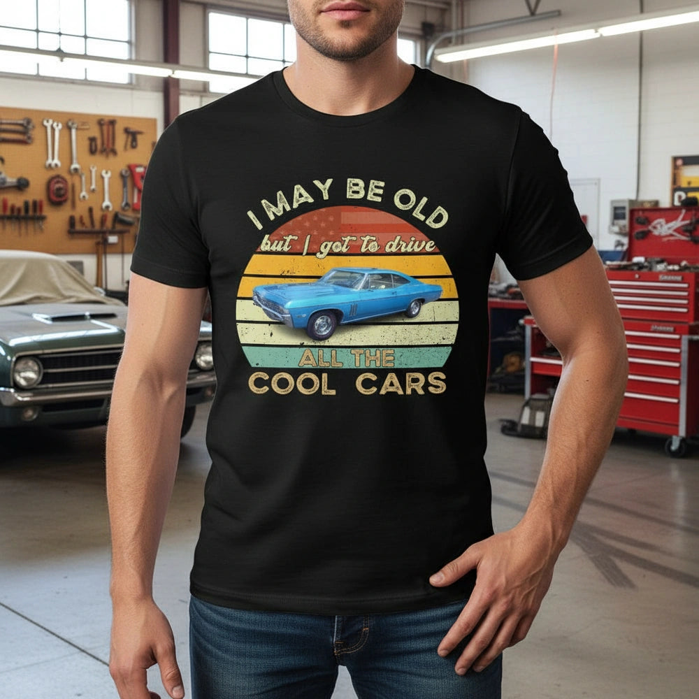 Custom Photo Upload T-Shirt I May Be Old But I Got To Drive main product