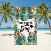 Custom Photo Upload Beach Towel Life Is Better With Dog Tropical main product photo