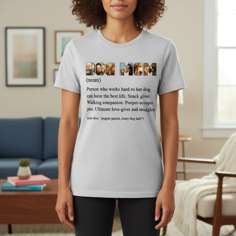 Custom Photo Upload Dog Mom Definition T-Shirt main product photo