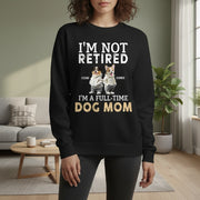 Custom Photo Upload Hoodie - I'm Not Retired I'm a Full-Time Dog Mom main product