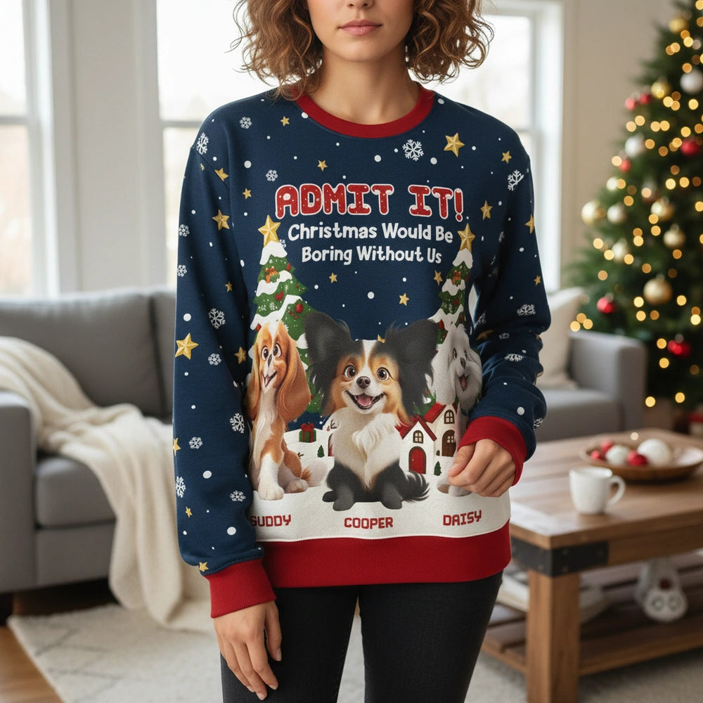 Custom Personalized Dog Sweater with Christmas Would Be Boring Without Us main product photo