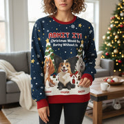 Custom Personalized Dog Sweater with Christmas Would Be Boring Without Us main product photo