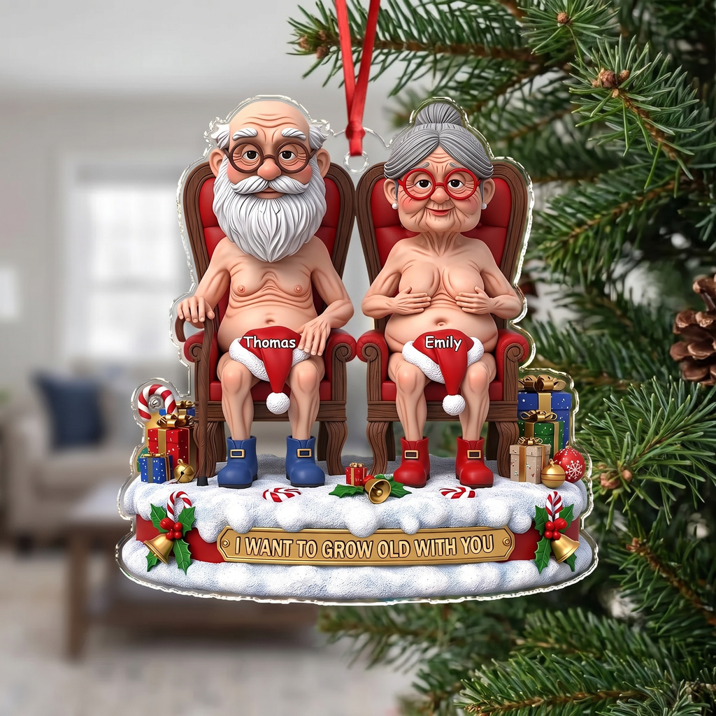 Custom Personalized Acrylic Ornament I Want to Grow Old with You ABHWH