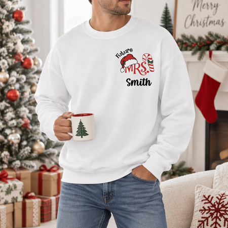 Custom Personalized Christmas Sweatshirt Last Christmas as a Miss 465GJ
