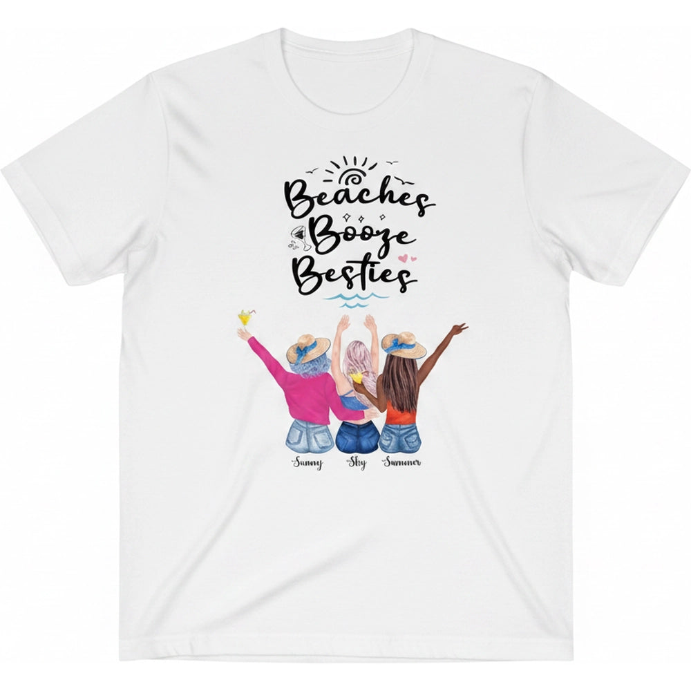 Custom Personalized Beaches Booze Besties T-Shirt with Beach Friends product on white background