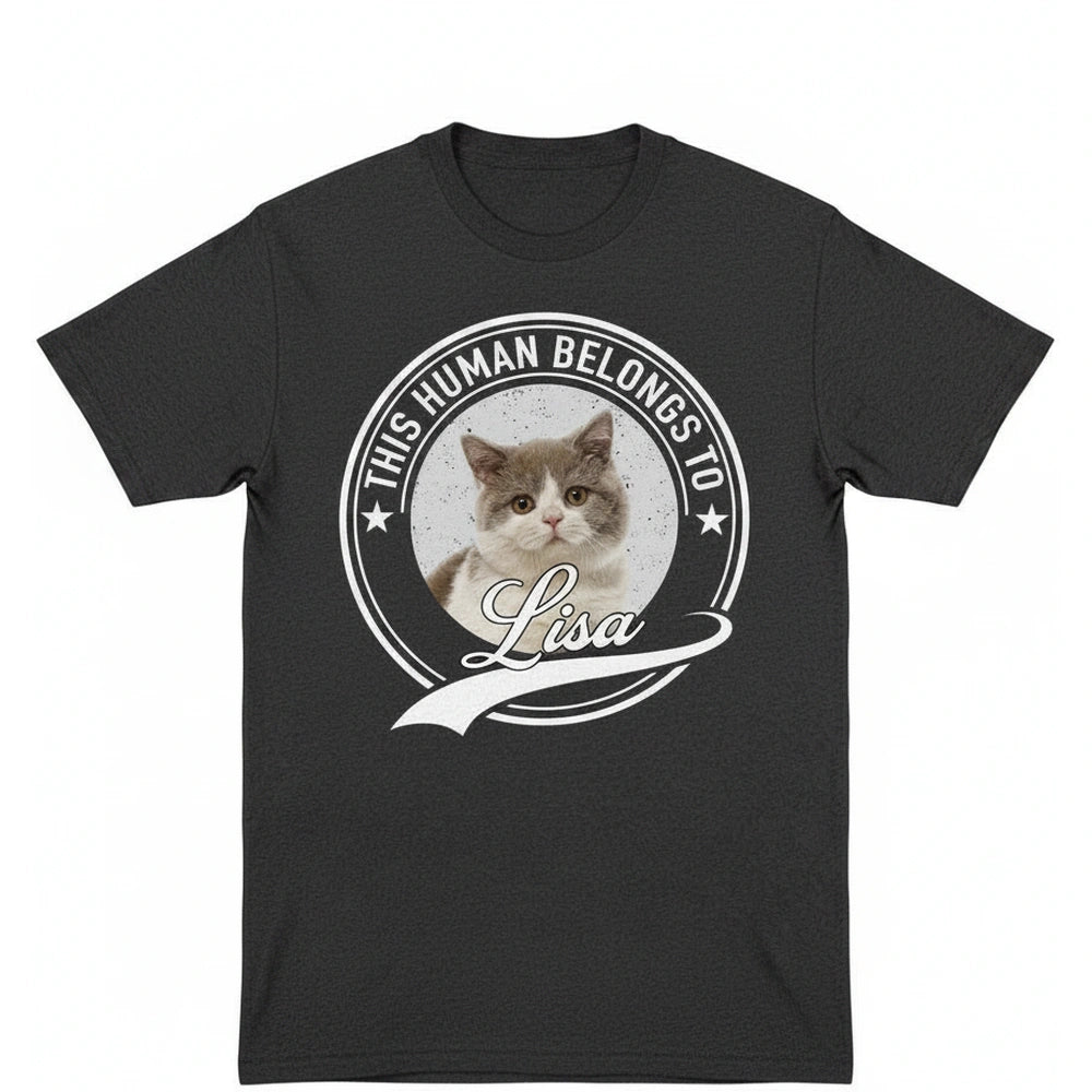 Custom Photo Upload T-Shirt with This Human Belongs To Badge product on white background