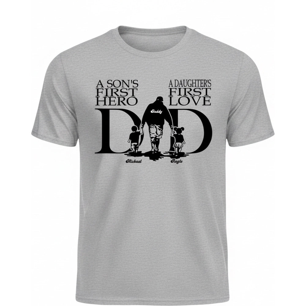 Custom Personalized Dad T-Shirt A Son's First Hero A Daughter's First Love product on white
