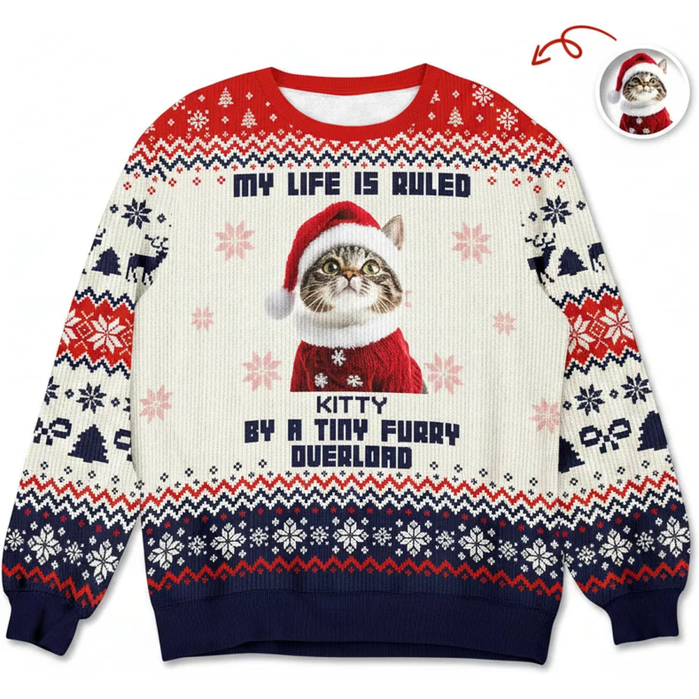 Custom Photo Upload My Life Is Ruled By A Tiny Furry Overlord Sweater product on