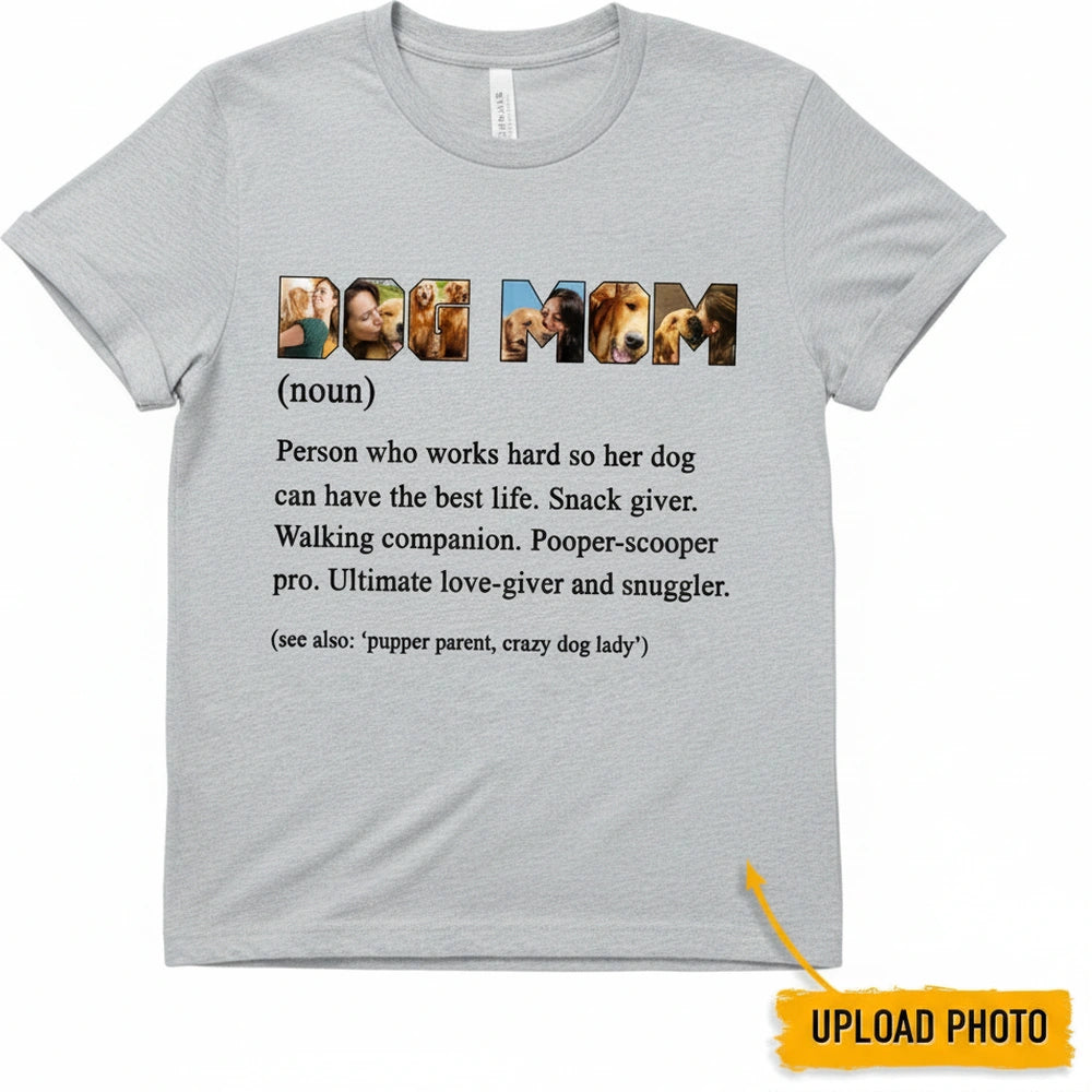 Custom Photo Upload Dog Mom Definition T-Shirt product on white background