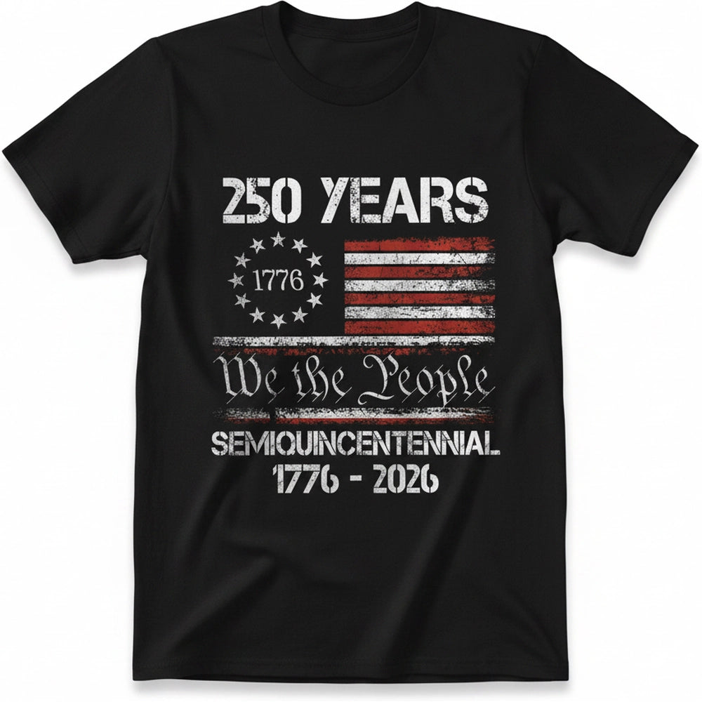 America s 250th Anniversary United States Semiquincentennial Dark Shirt product on white background