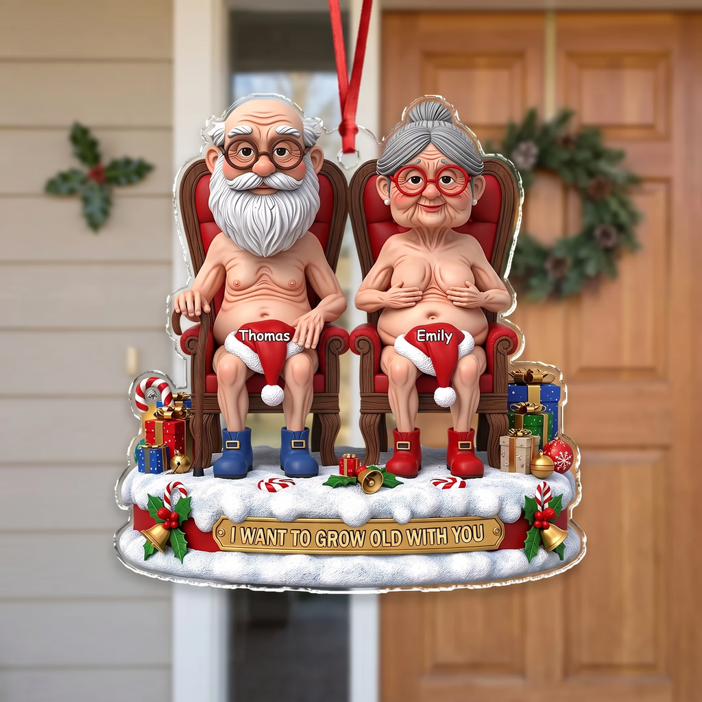 Custom Personalized Acrylic Ornament I Want to Grow Old with You ABHWH