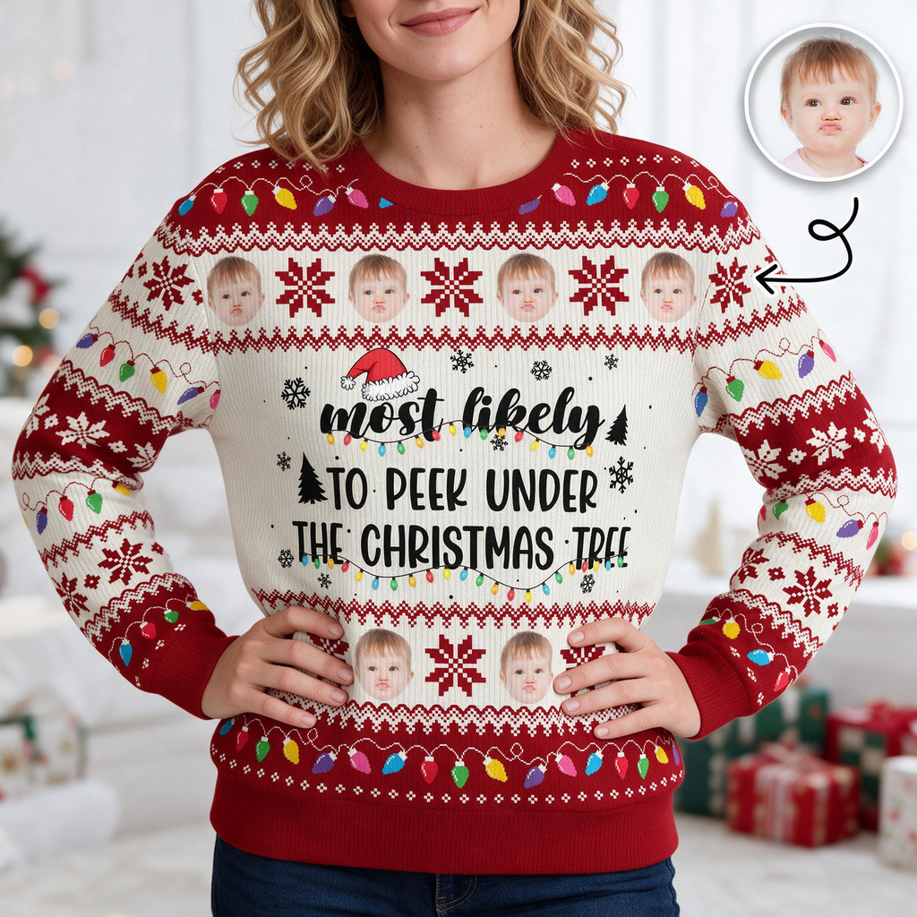 Custom Photo Upload Most Likely to Peek Under the Christmas Tree Sweater 4R2UT