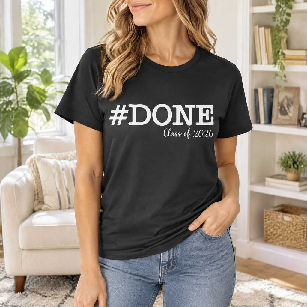 Custom Done Class 2026 T-Shirt — Custom Gift N8RR5