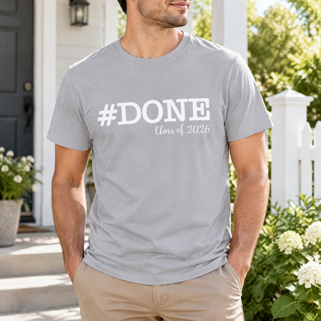 Custom Done Class 2026 T-Shirt — Custom Gift N8RR5