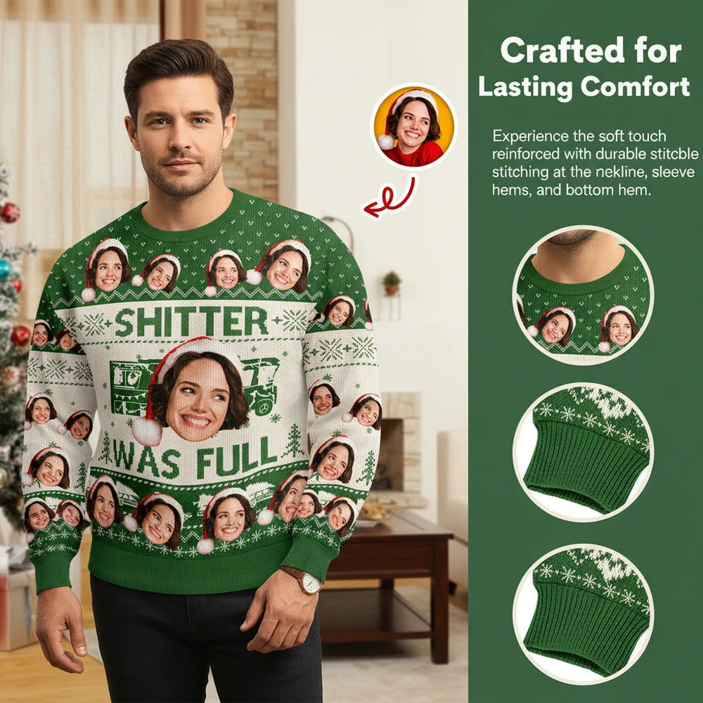 Custom Photo Upload Shitter Was Full Christmas Sweater close-up detail