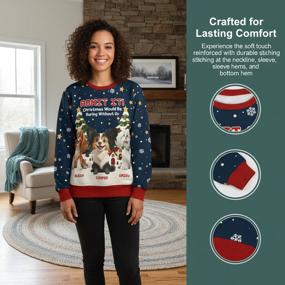 Custom Personalized Dog Sweater with Christmas Would Be Boring Without Us close-up detail