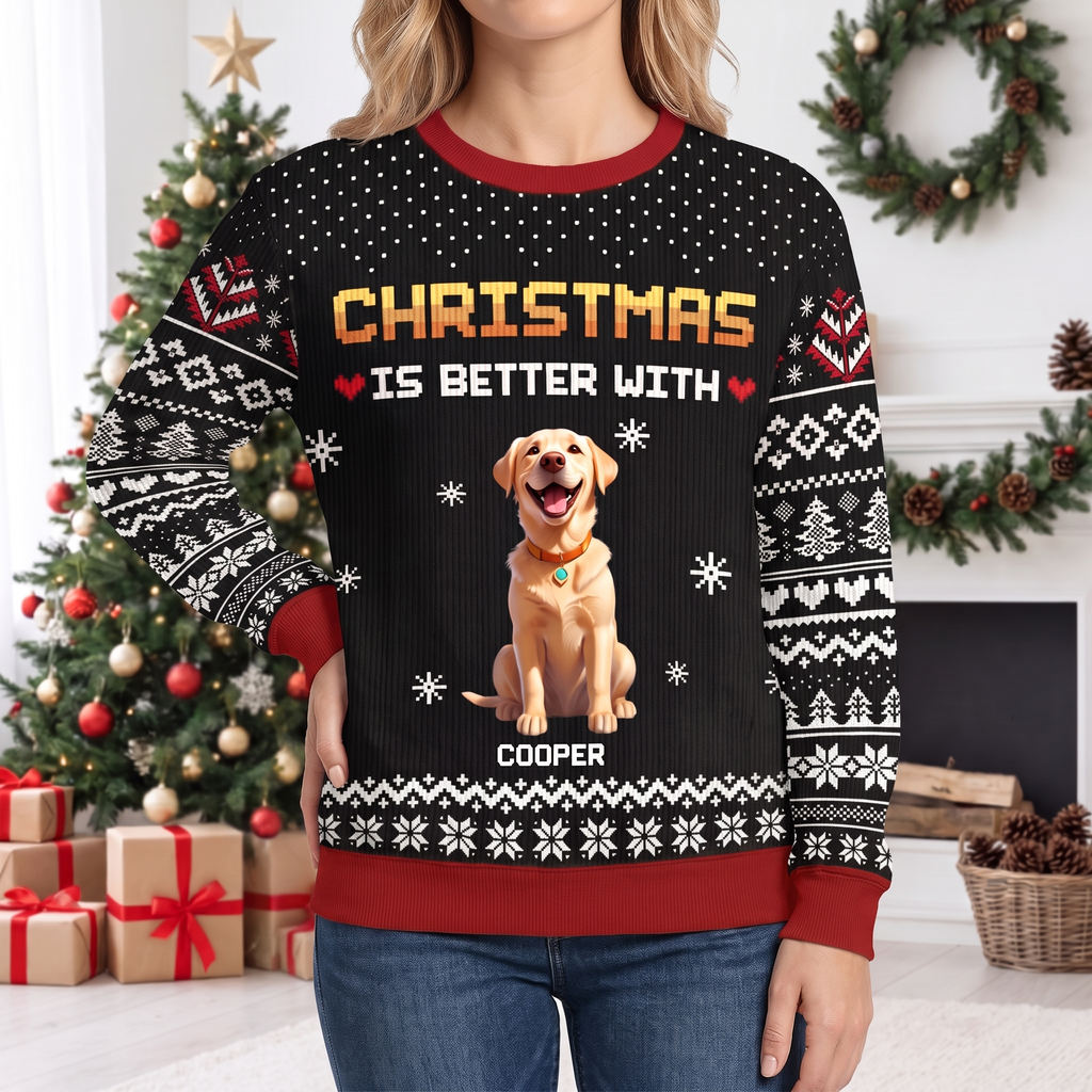 Custom Personalized Christmas Is Better With Pets Sweater GMER7