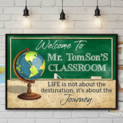 Life Is Not Custom Poster, Teacher Door Sign, Teacher Name Sign GD7JL