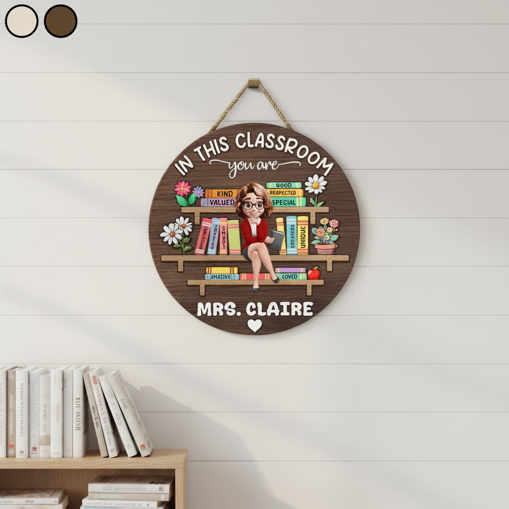 In This Classroom You Are Special - Personalized Custom Shaped Wood Sign J3KR4
