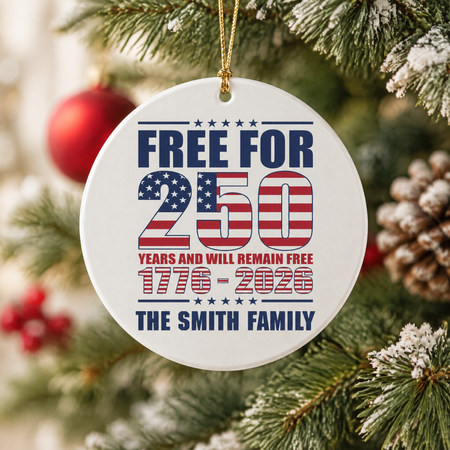 Custom Photo Ceramic Ornament Free for 250 Years Patriotic Design G7RKD