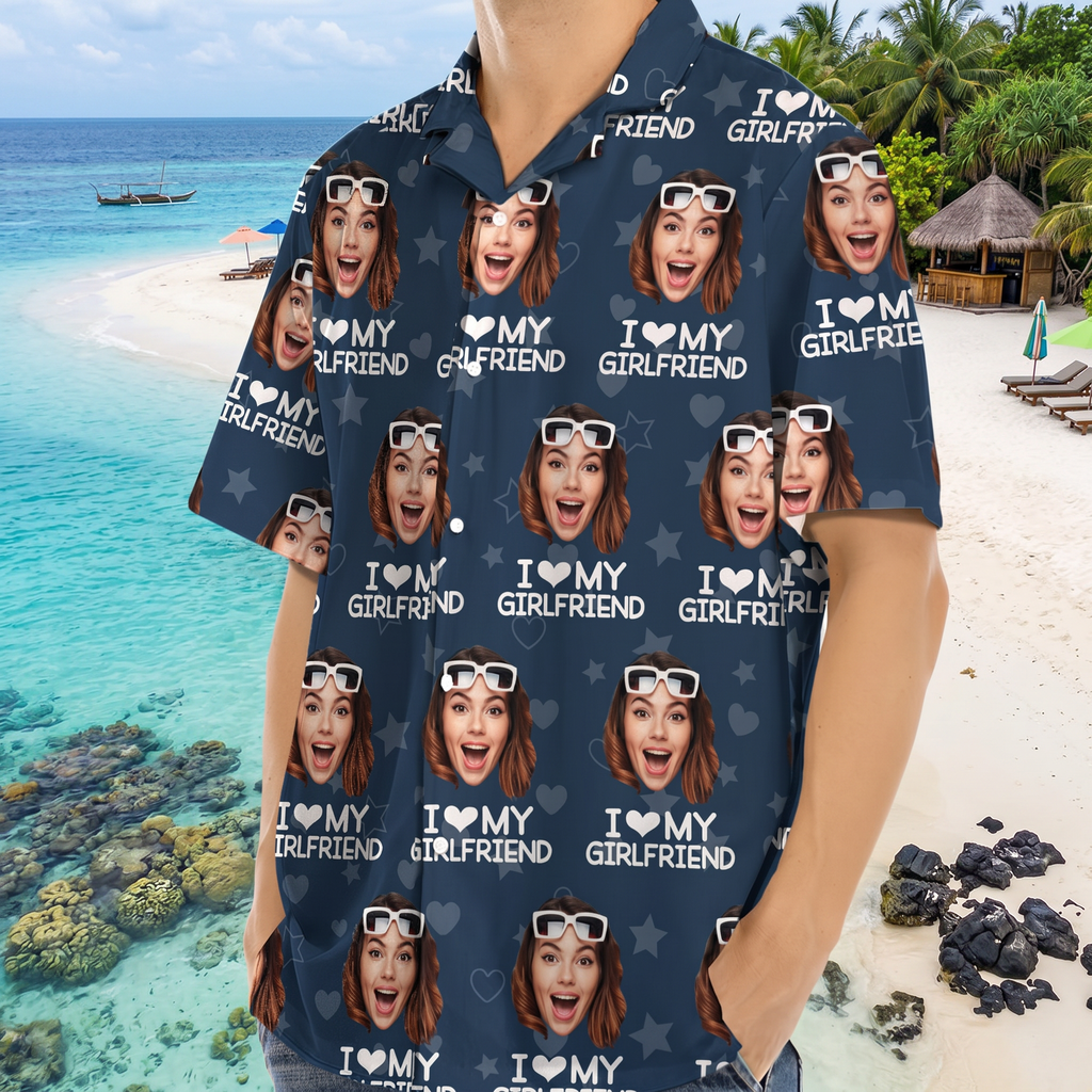 Custom Photo I Love My Girlfriend Boyfriend Hawaiian Shirt Valentines Gift For Him Her Husband Wife