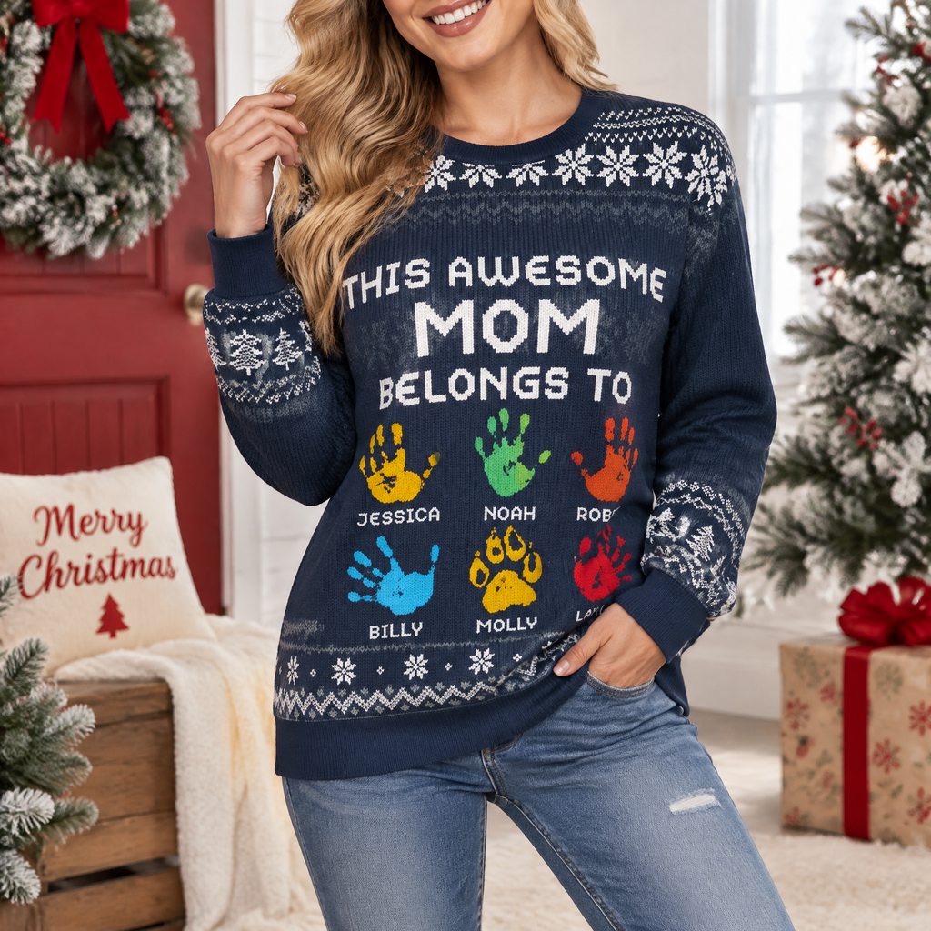 This Awesome Mom Belongs To - Personalized Ugly Sweater 26FN4
