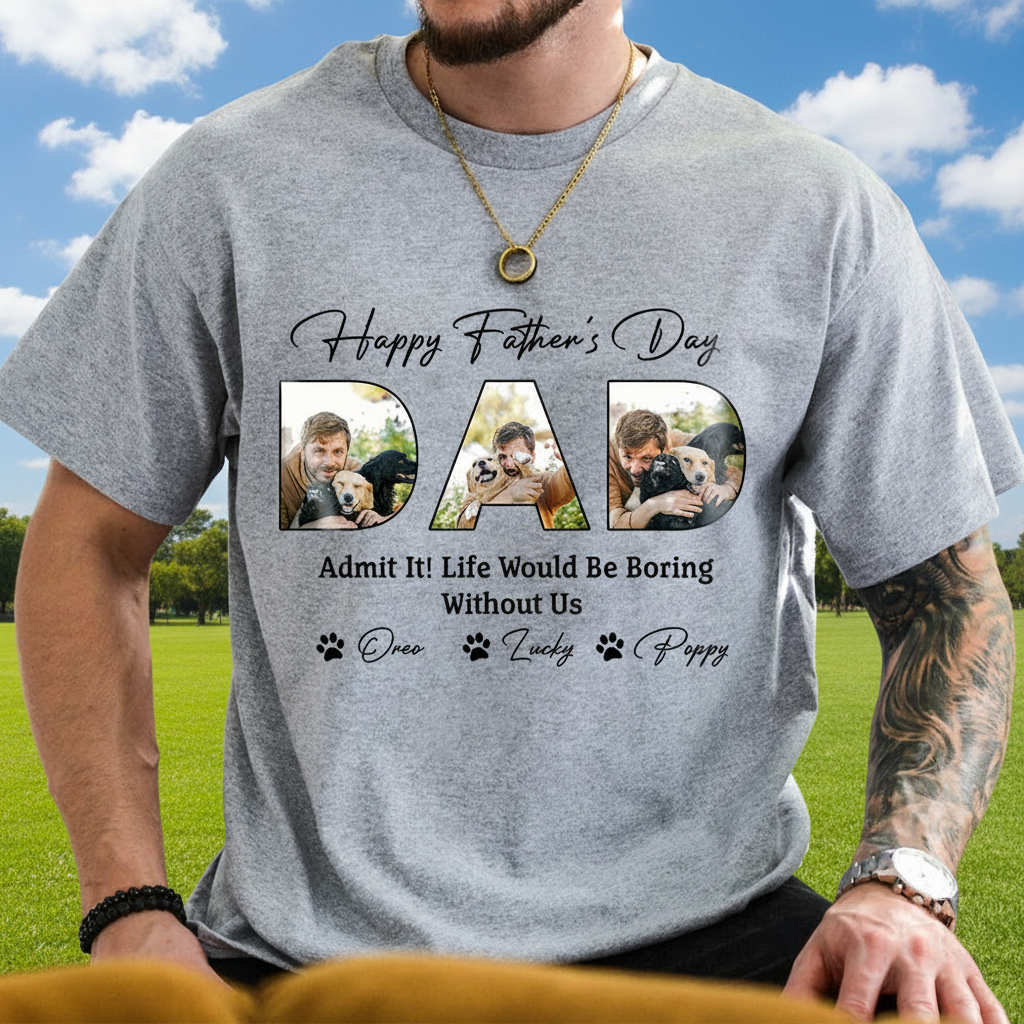 Custom Happy Fathers Day Life T-Shirt — Gift for Dad KKGCA