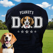 Custom Dog Dad Mom Backside T-Shirt — Gift for Dad 6UHVZ
