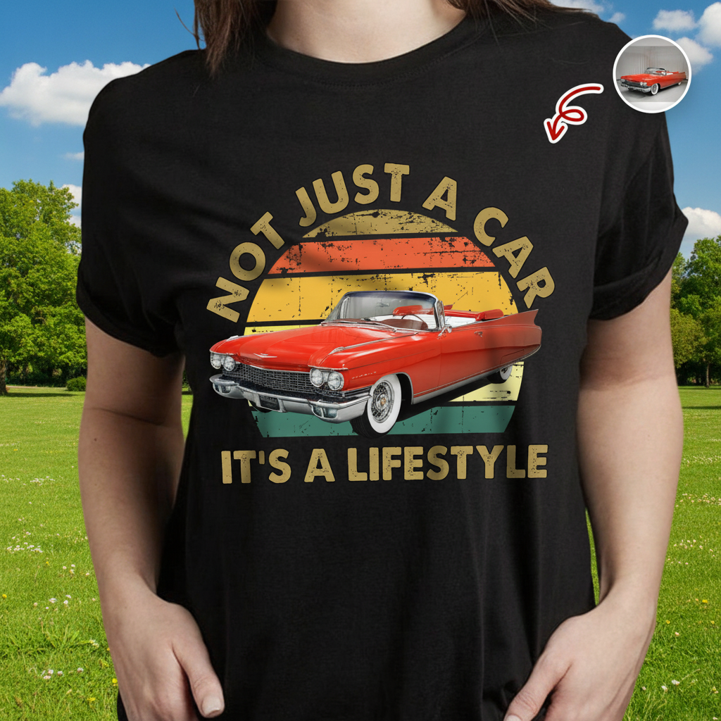 Custom Hpt Not Just Car T-Shirt — Custom Gift 5XRXR