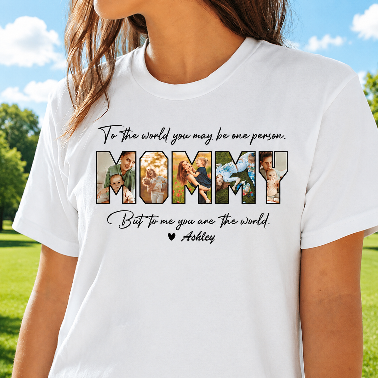 Custom Me You Are World T-Shirt — Gift for Mom UVNTE