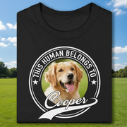 Custom Human Belongs Dog Cat T-Shirt — Gift for Cat Lovers ND26A