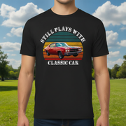 Custom Still Plays Cars Vintage T-Shirt — Custom Gift HTJ2S