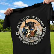 Custom Hunt Trained Retriever Hunting T-Shirt — Custom Gift QKMD4