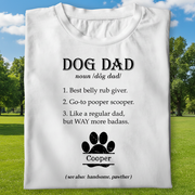Custom Dog Dad H228 T-Shirt — Gift for Dad SQMRU