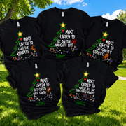 Custom Name Most Likely Family T-Shirt — Family Gift C79ZA