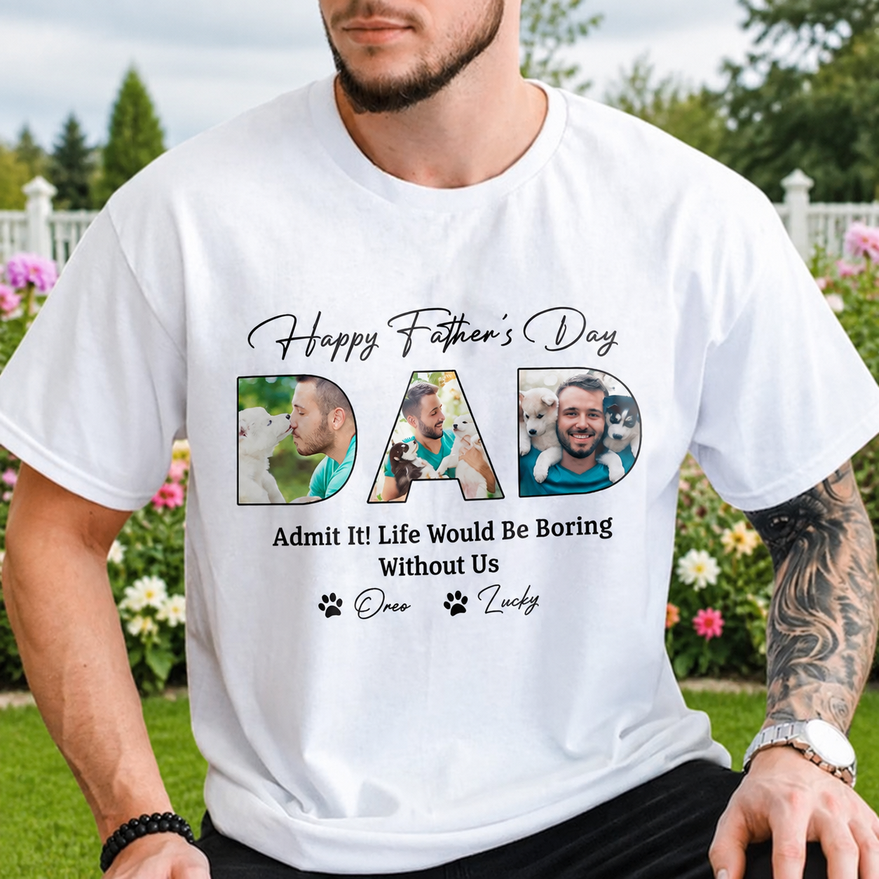 Custom Happy Fathers Day Life T-Shirt — Gift for Dad PB8XA