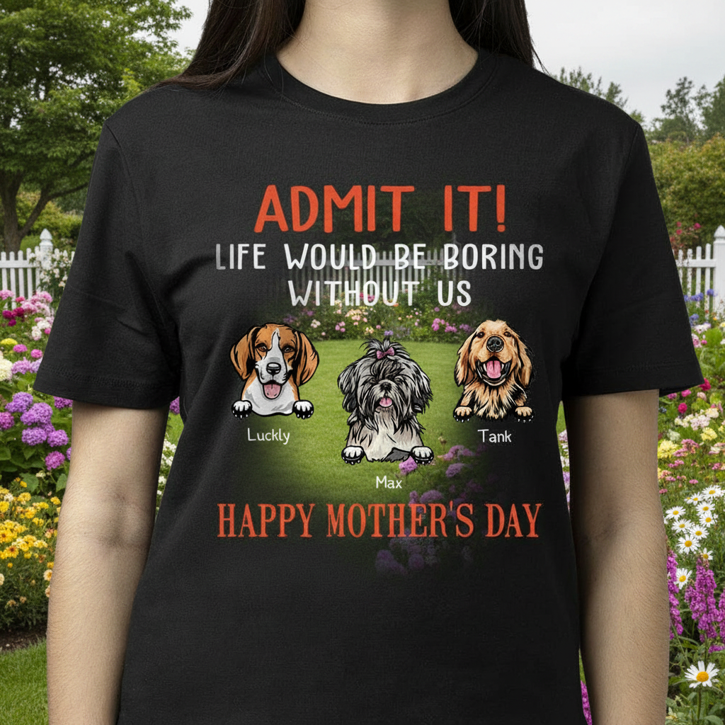 Custom Happy Birthday Admit It T-Shirt — Custom Gift ZDJ5P