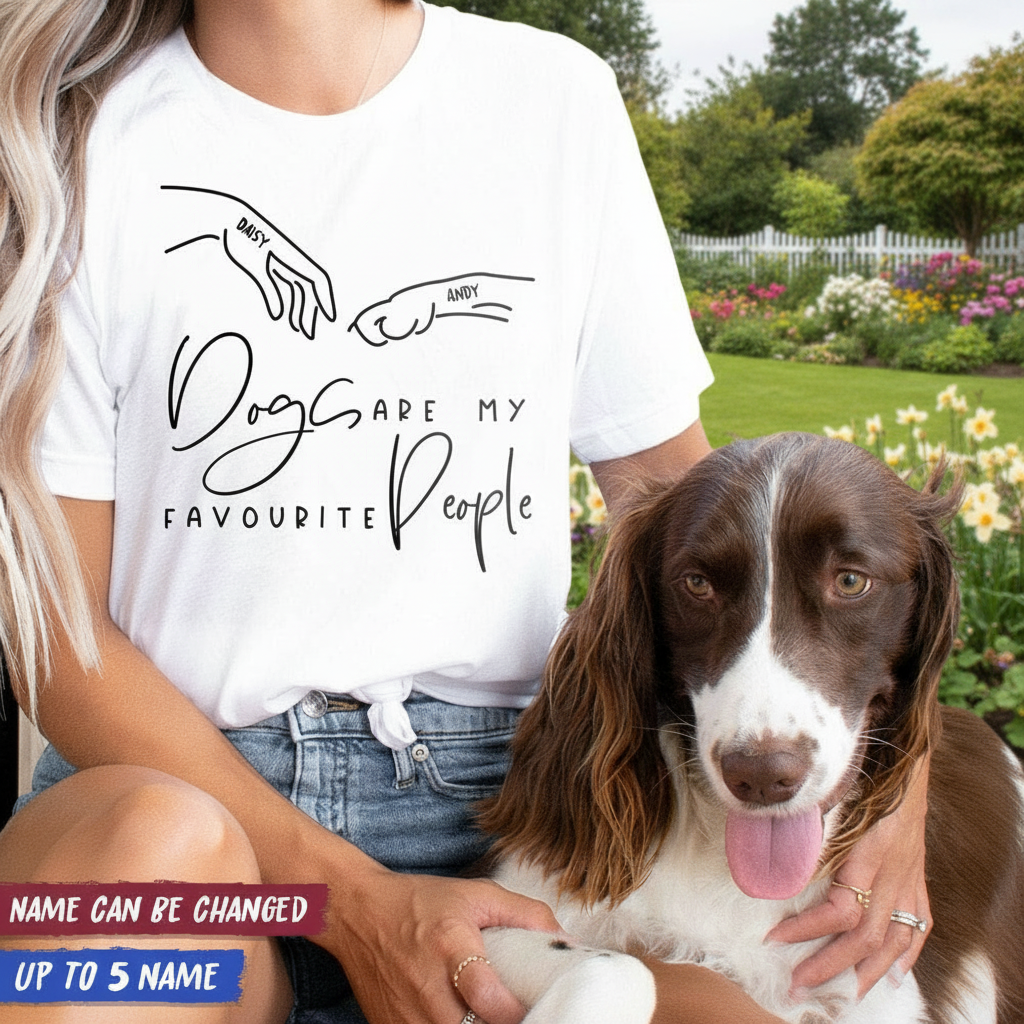 Custom Dogs Are My Favourite T-Shirt — Gift for Dog Lovers NPT9W