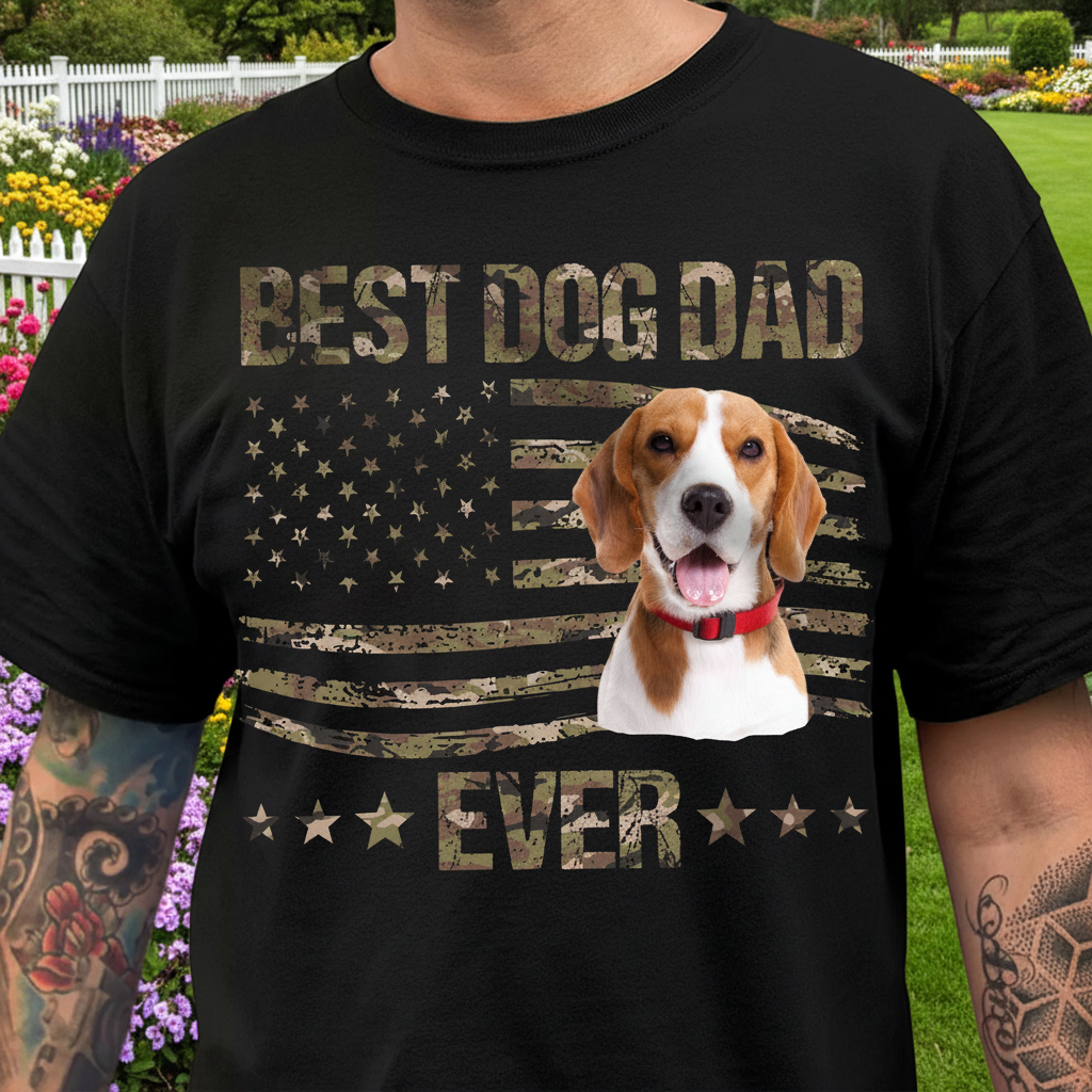 Custom Dog Best Dad Ever T-Shirt — Gift for Dad B6JPY