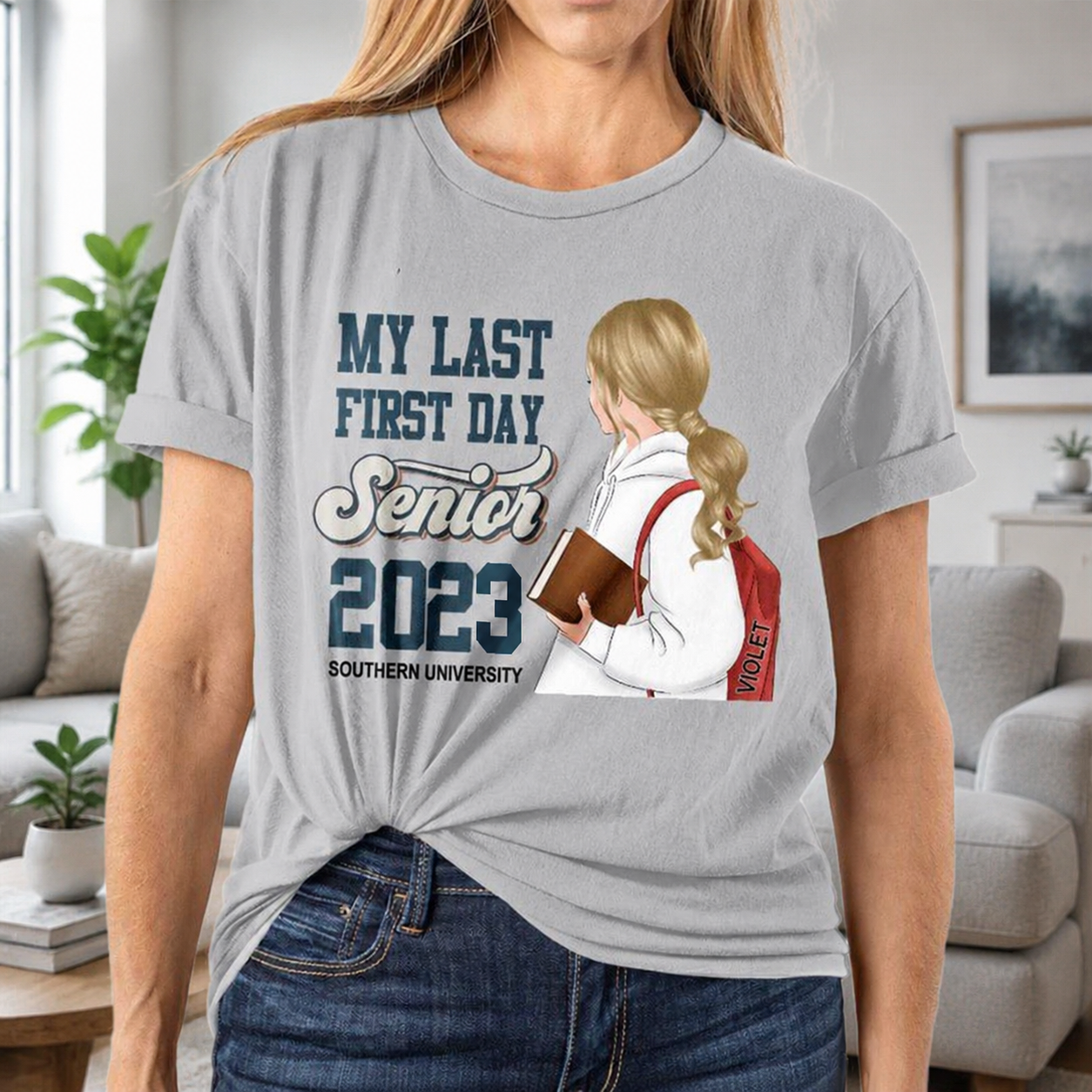 Custom Ltt98 Backtoschool Mylastfirstsenioryear T-Shirt — Custom Gift MSJQ5