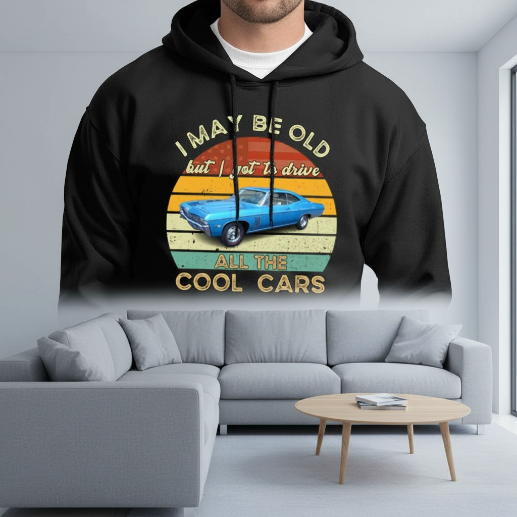 Custom May Be Old Drive T-Shirt — Gift for Dad B5ME3